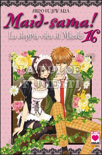 MANGA KISS #    25 - MAID-SAMA! 16 - LA DOPPIA VITA DI MISAKI